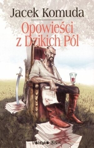 Okładka: Jacek Komuda - Opowieści z Dzikich Pól