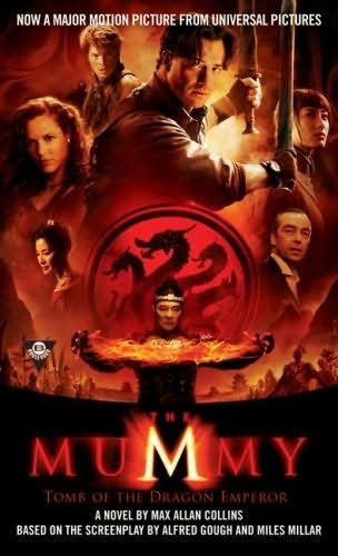 Okładka: Max Allan Collins - The Mummy: Tomb of the Dragon Emperor