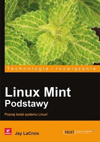 Okładka: Jay LaCroix - Linux Mint. Podstawy