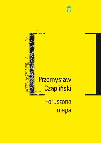 Okładka: Przemysław Czapliński - Poruszona mapa