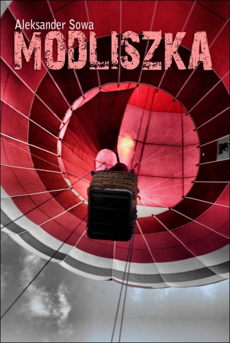 Okładka: Aleksander Sowa - Modliszka