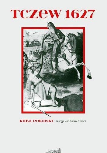 Okładka: Kuba Pokojski - Tczew 1627