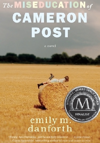 Okładka: Emily M. Danforth - The Miseducation of Cameron Post