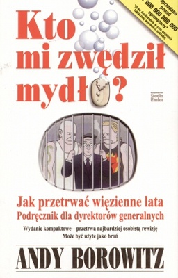 Okładka: Andy Borowitz - Kto mi zwędził mydło?