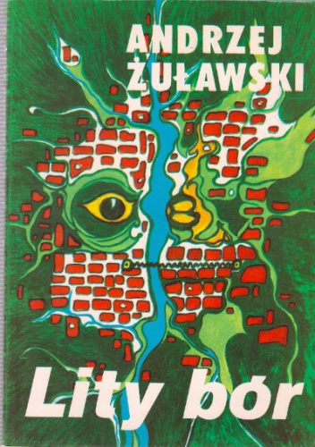 Okładka: Andrzej Żuławski - Lity Bór