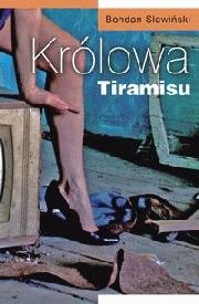 Okładka: Bohdan Sławiński - Królowa Tiramisu