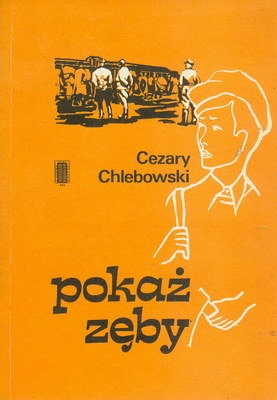 Okładka: Cezary Chlebowski - Pokaż zęby