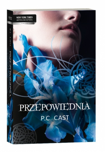Okładka: Phyllis Christine Cast - Przepowiednia