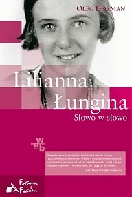 Okładka: Oleg Dorman - Lilianna Łungina. Słowo w słowo