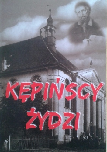 Okładka: Mirosław Łapa - Kępińscy Żydzi