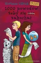 Okładka: Hortense Ullrich - 1000 powodów, żeby się (nie) zakochać