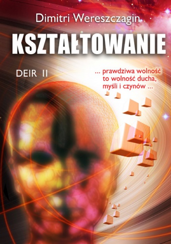 Okładka: Dimitri Wereszczagin - Kształtowanie. DEIR II
