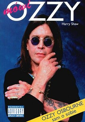 Okładka: Harry Shaw - "Mówi" Ozzy: Ozzy Osbourne sam o sobie