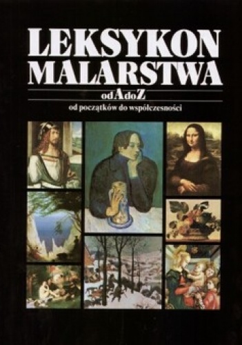 Okładka:  - Leksykon malarstwa od A do Z