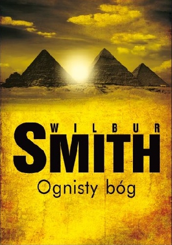 Okładka: Wilbur Smith - Ognisty Bóg