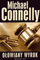 Okładka: Michael Connelly - Ołowiany wyrok