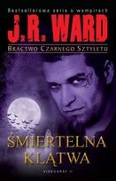 Okładka: J.R Ward - Śmiertelna klątwa