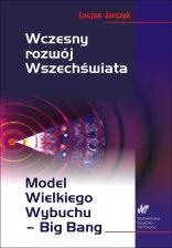 Okładka: Lucjan Jarczyk - Wczesny rozwój Wszechświata