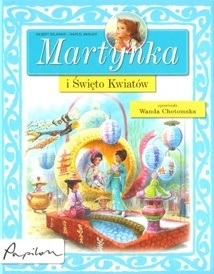 Okładka: Gilbert Delahaye - Martynka i Święto Kwiatów.