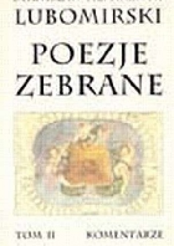 Okładka: Stanisław Herakliusz Lubomirski - Poezje zebrane