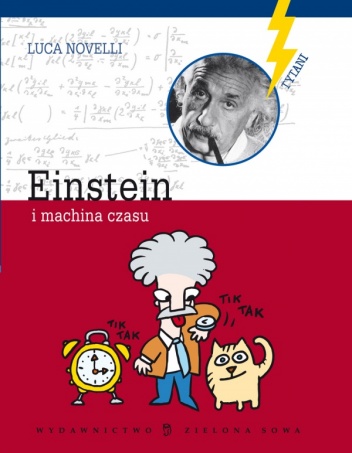Okładka: Luca Novelli - Einstein i machina czasu