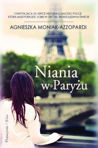 Okładka: Agnieszka Moniak-Azzopardi - Niania w Paryżu