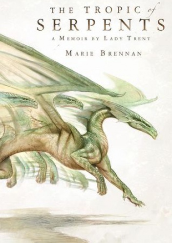 Okładka: Marie Brennan - The Tropic of Serpents