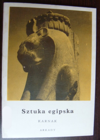 Okładka: Kazimierz Michałowski - Sztuka egipska. Karnak