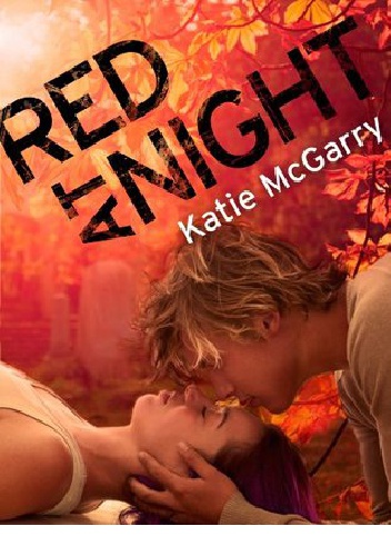 Okładka: Katie McGarry - Red at Night