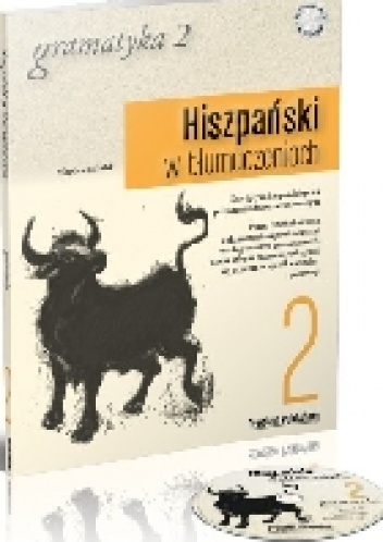 Okładka: Magdalena Filak - Hiszpański w tłumaczeniach. Gramatyka 2