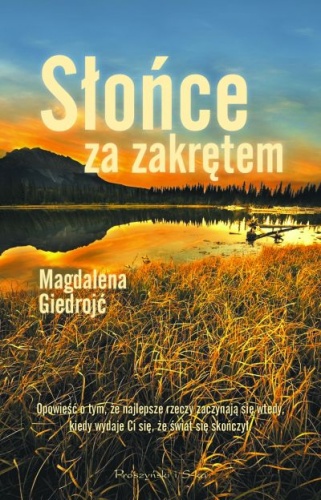 Okładka: Magdalena Giedrojć - Słońce za zakrętem