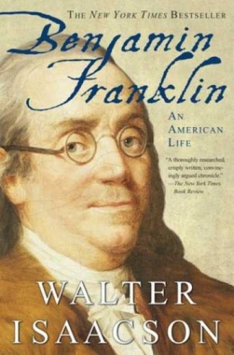 Okładka: Walter Isaacson - Benjamin Franklin: An American Life