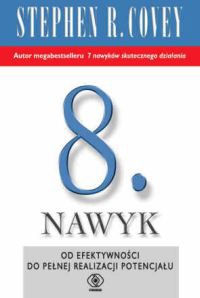 Okładka: Stephen R. Covey - Ósmy nawyk