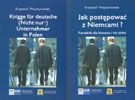 Okładka: Krzysztof Wojciechowski - Jak postępować z Niemcami w biznesie i nie tylko.