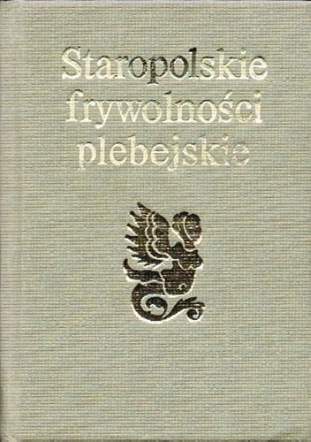 Okładka:  praca zbiorowa - Staropolskie frywolności plebejskie