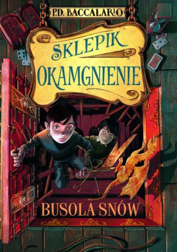 Okładka: Pierdomenico Baccalario - Busola snów