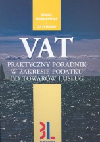 Okładka: Danuta Młodzikowska - VAT. Praktyczny poradnik w zakresie podatku od towarów i usług