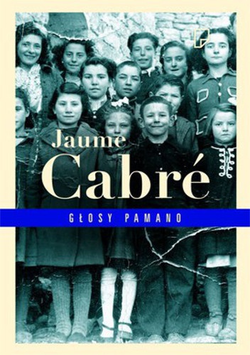 Okładka: Jaume Cabré - Głosy Pamano