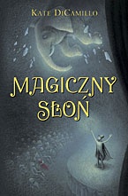 Okładka: Kate DiCamillo - Magiczny Słoń