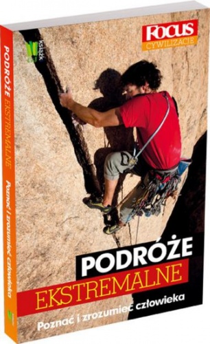 Okładka:  Redakcja magazynu Focus - Podróże ekstremalne