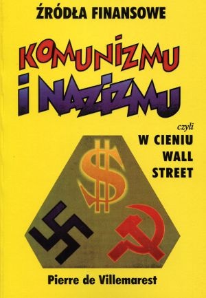Okładka: Pierre de Villemarest - Źródła finansowe komunizmu i nazizmu
