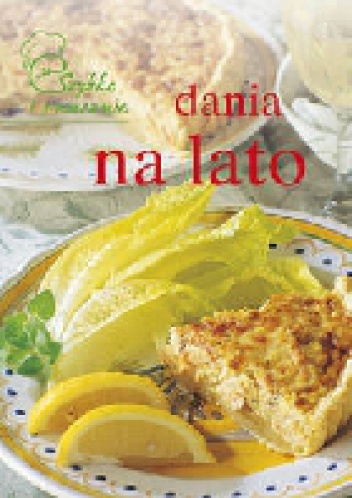 Okładka:  praca zbiorowa - Dania na lato