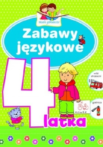 Okładka: Elżbieta Lekan - Zabawy językowe 4-latka. Mali geniusze