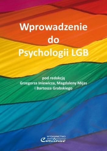 Okładka: Grzegorz Iniewicz - Wprowadzenie do Psychologii LGB