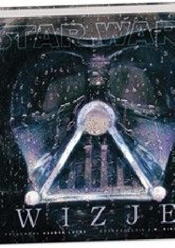 Okładka:  praca zbiorowa - Star Wars Wizje