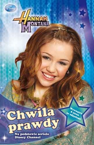 Okładka:  praca zbiorowa - Hannah Montana - Chwila prawdy