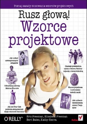 Okładka: Elisabeth Freeman - Wzorce projektowe. Rusz głową!