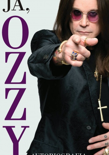 Okładka: Ozzy Osbourne - Ja, Ozzy. Autobiografia