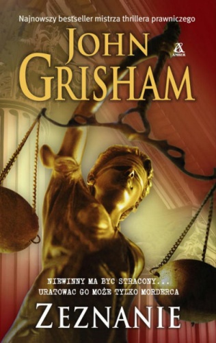 Okładka: John Grisham - Zeznanie