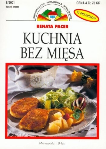 Okładka: Renata Pacer - Kuchnia bez mięsa